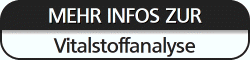Mehr Infos Vitalstoffanalyse