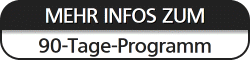 Mehr Infos 90-Tage-Programm