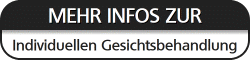 Mehr Infos individuelle Gesichtsbehandlung